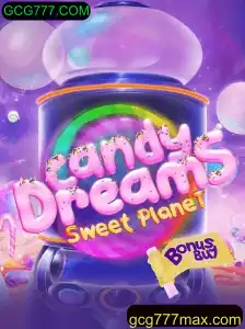 Descubra o Mundo Encantado de CandyDreamsSweetPlanet com GCG777.COM
