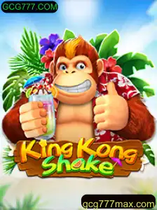 Explorando KingKongShake: Uma Jornada no Mundo dos Jogos Online com GCG777.COM